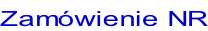 Zamówienie NR
