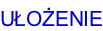 UŁOŻENIE