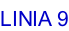 LINIA 9