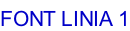FONT LINIA 1