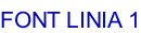 FONT LINIA 1